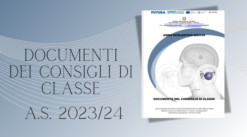 MATURITA’ 23/24 – DOCUMENTI dei CdC delle classi quinte